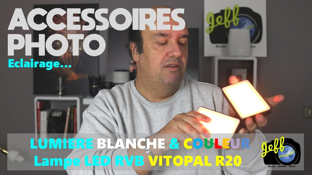 LAMPE LED RVB EN PHOTO, QUELS USAGES ? MODÈLE VITOPAL R20 - Episode n°477