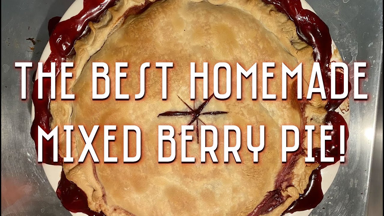 Homemade Mixed Berry Pie