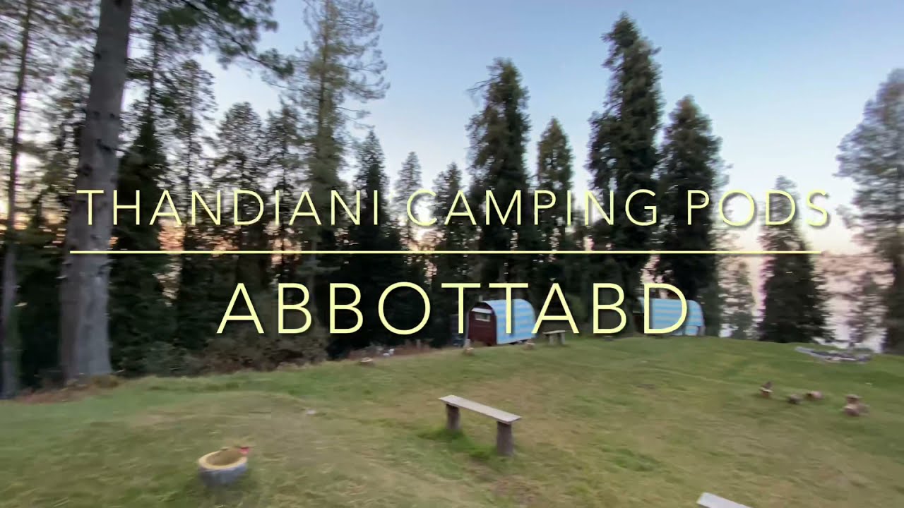 Thandiani camping pods, thandiani top