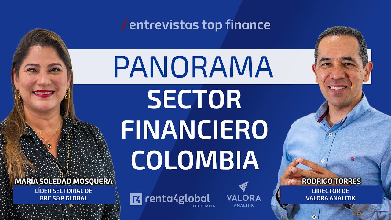 Panorama del sector financiero en Colombia