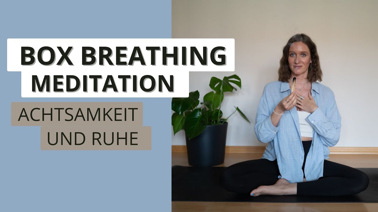 BOX ATMUNG☮️| Ängste und Stress abbauen | Geführte Meditation