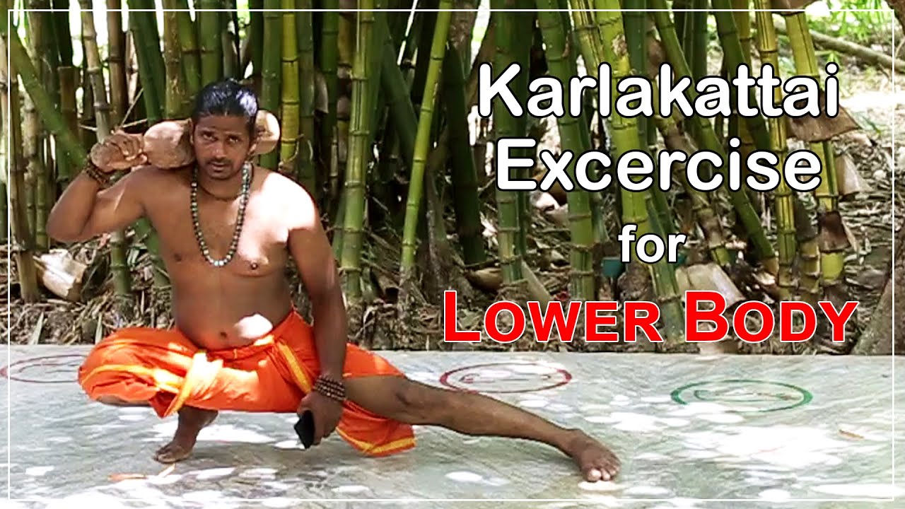 Karlakattai excercise for Lower body
