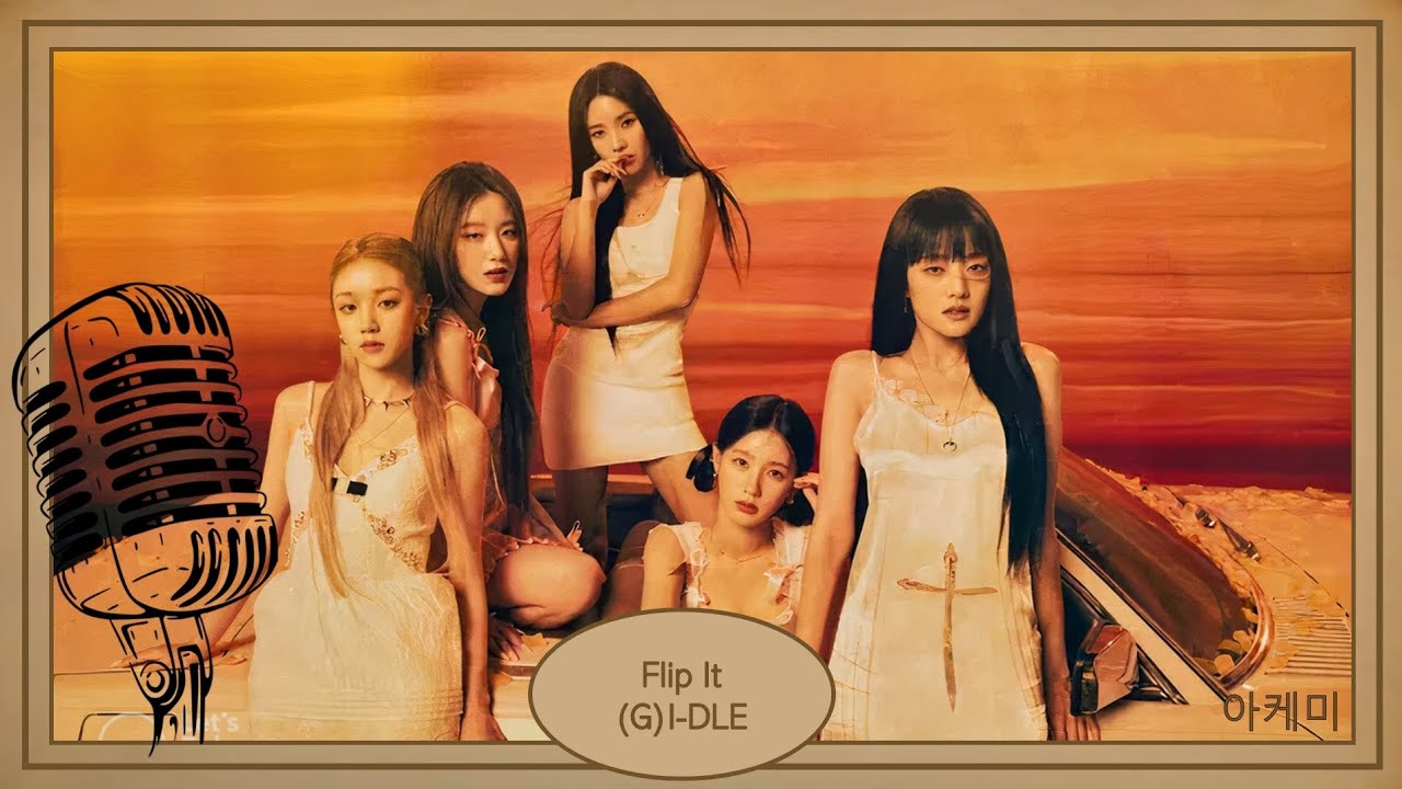 Flip It - (G)I-DLE ((여자) 아이들) karaoke lyrics