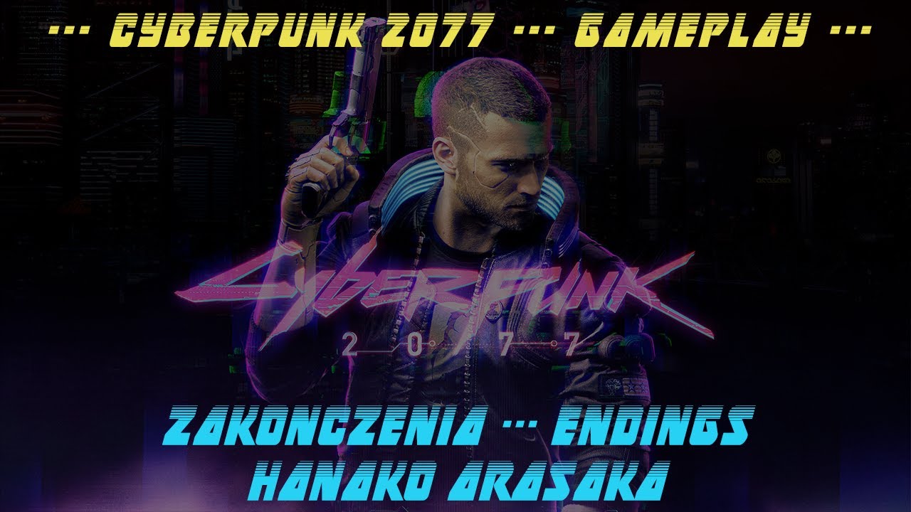 Cyberpunk 2077 - Zakończenie Hanako Arasaka - obie wersje