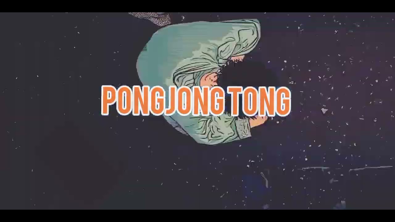 pongjong tong  | ANGKUR | audio ~
