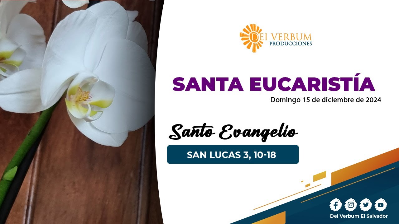 Santa Eucaristía | 15 de diciembre 2024