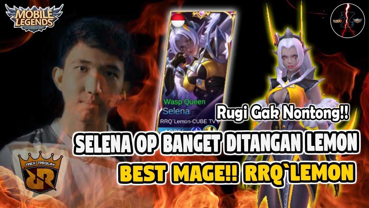 Best Mage!! RRQ`Lemon Pick Hero Baru Selena | OP Banget Ditangan Lemon | Mobile Legends