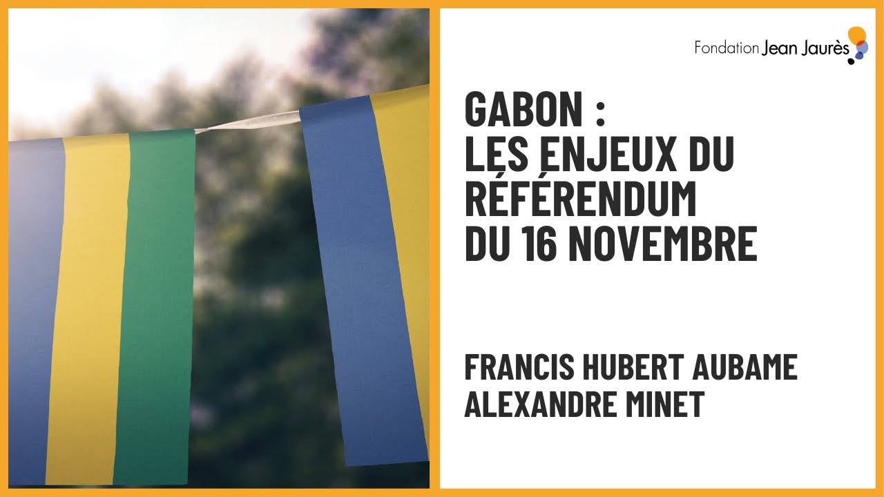 Gabon : les enjeux du référendum du 16 novembre