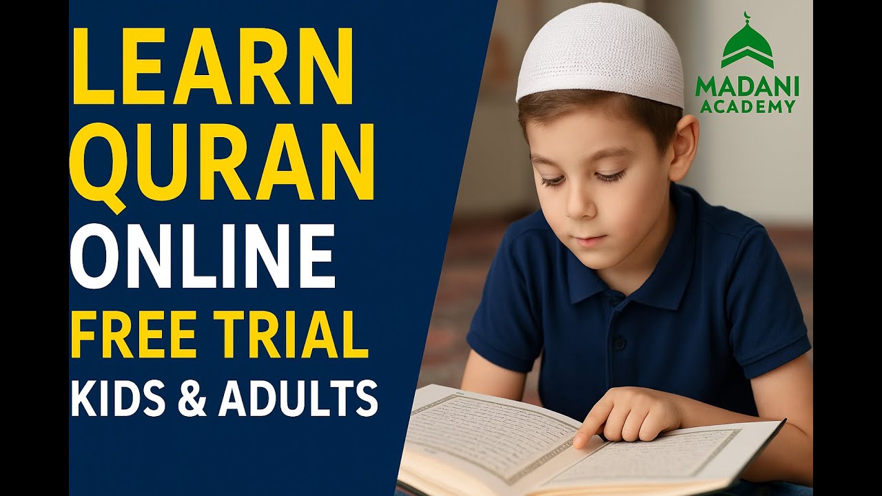 Learn Quran Online with Certified Teachers – Free Trial | Madani Islamic Academy