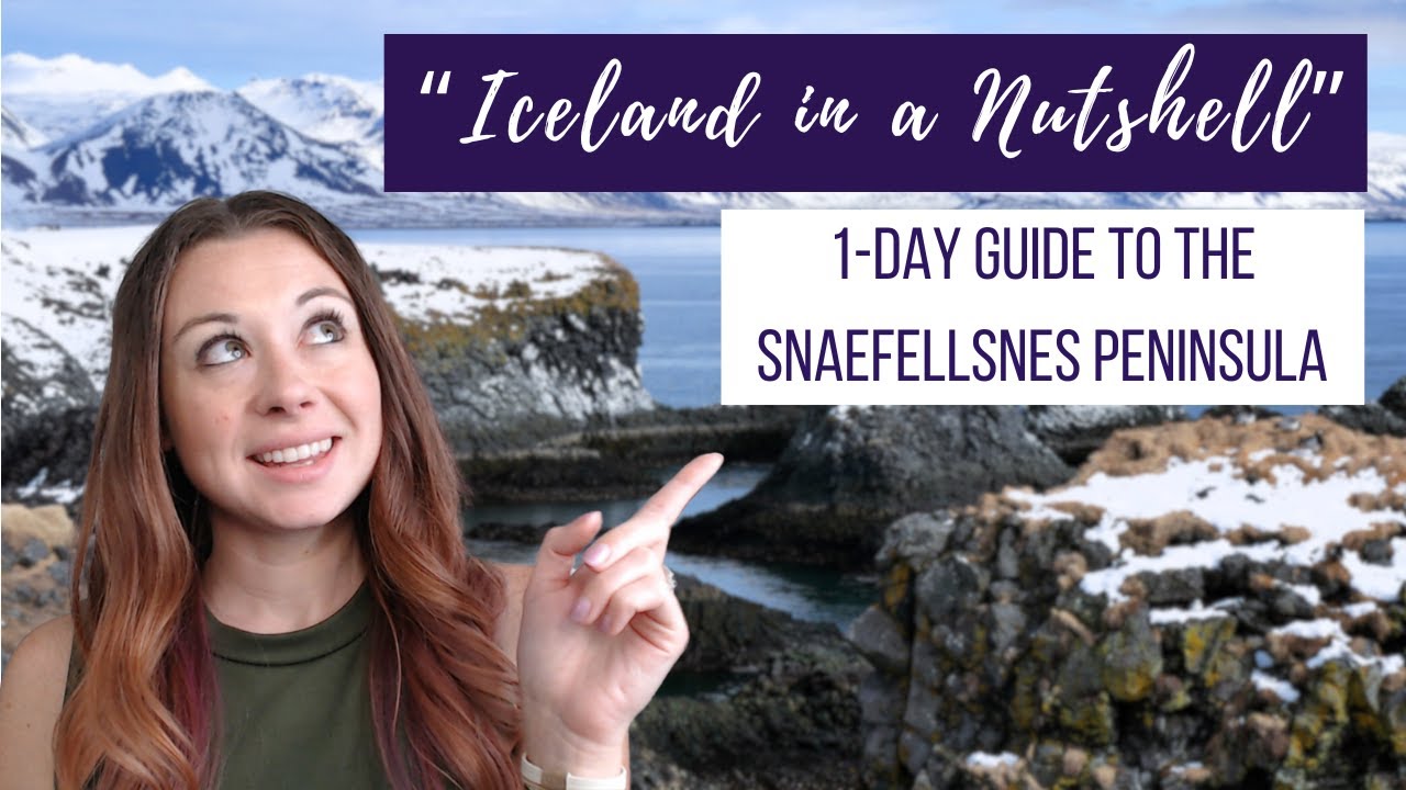 Iceland in a Nutshell-A 1-Day Guide to the Snaefellsnes Peninsula