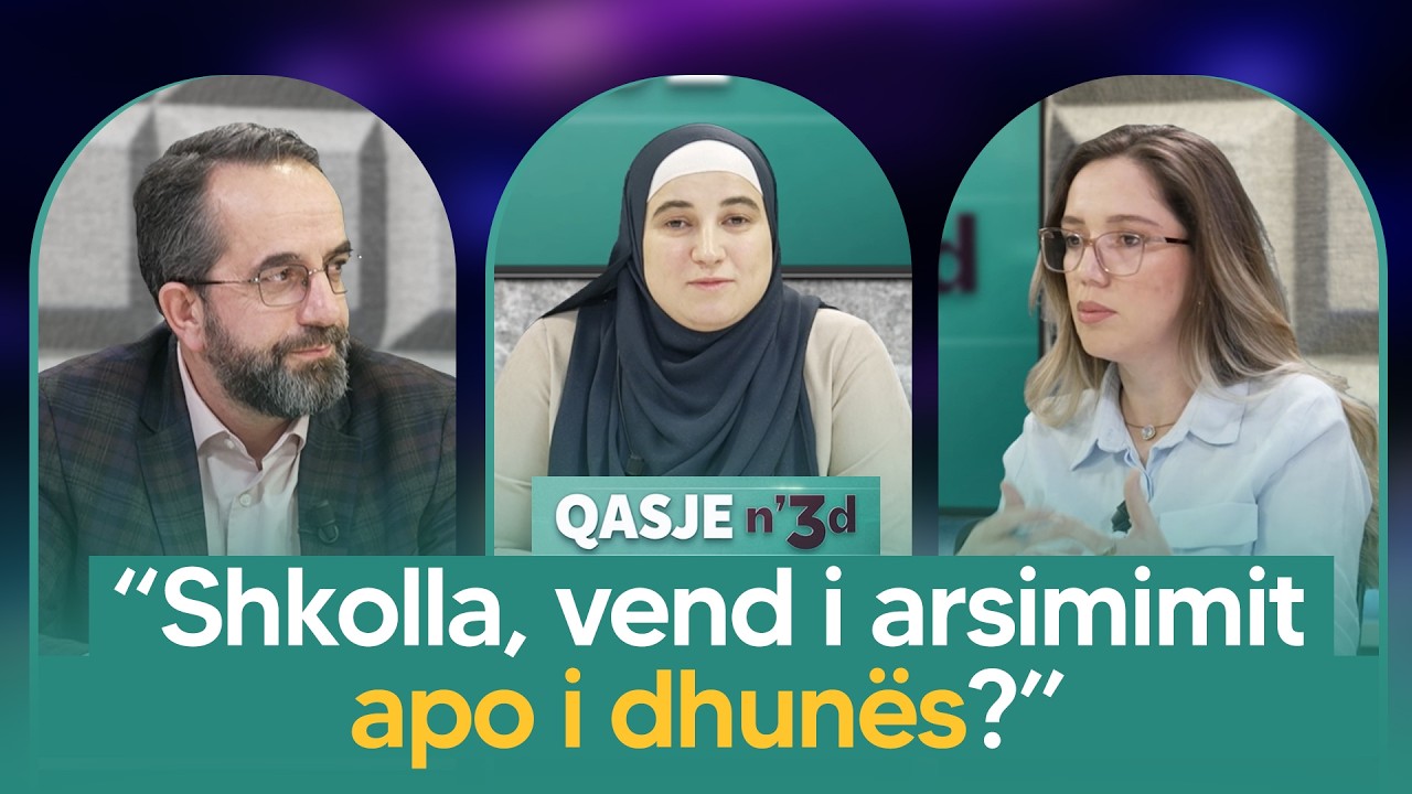 “Shkolla, vend i arsimimit apo i dhunës?” | RTI