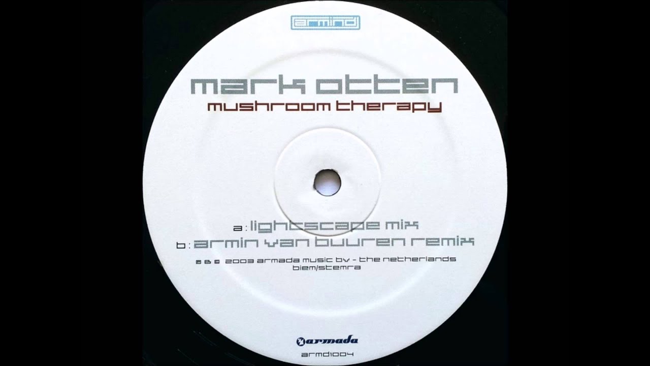 Mark Otten ‎- Mushroom Therapy (Armin van Buuren Remix) [2003]