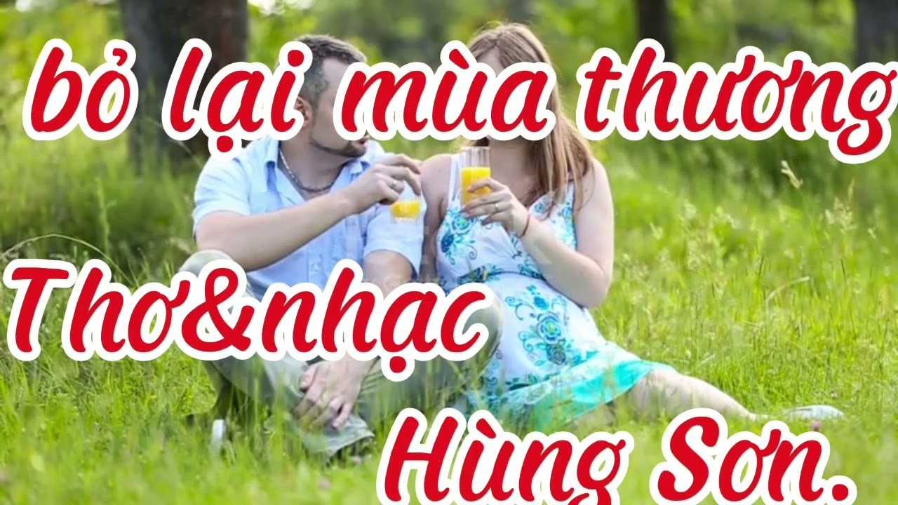 @Bỏ lại mùa thương-Nguyễn Hùng Sơn. 