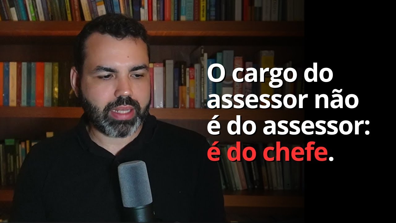 O problema de acomodar-se no cargo de assessor comissionado.