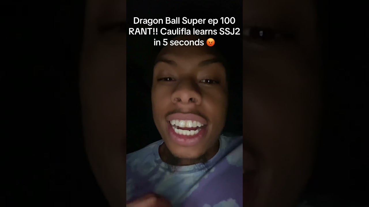 Dragon Ball Super ep 100 RANT!! Caulifla learns SSJ2 in 5 seconds 😡 #anime #dbs #rant #caulifla