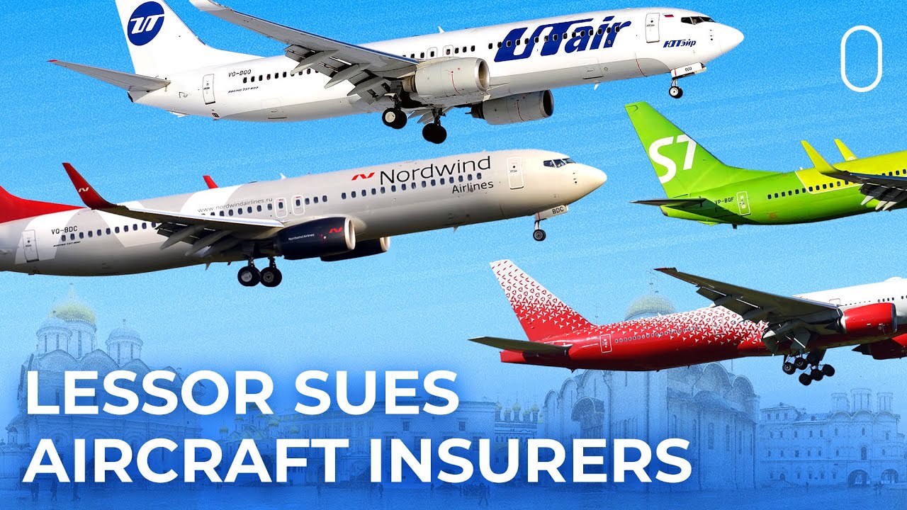 Aircraft Lessor Sues Insurers For Not Covering Russian Plane Losses