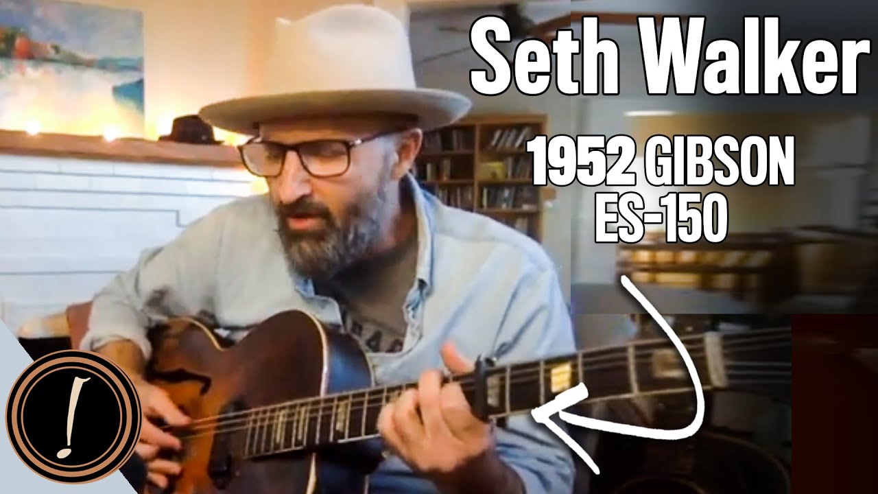 Seth Walker Plays A 1952 Gibson ES-150 | Let's Hear It