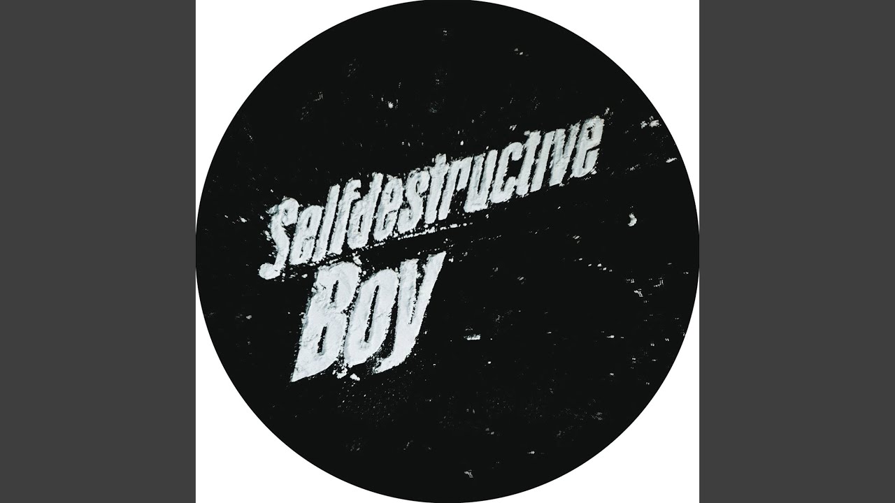 Selfdestructive Boy (Extended Mix)