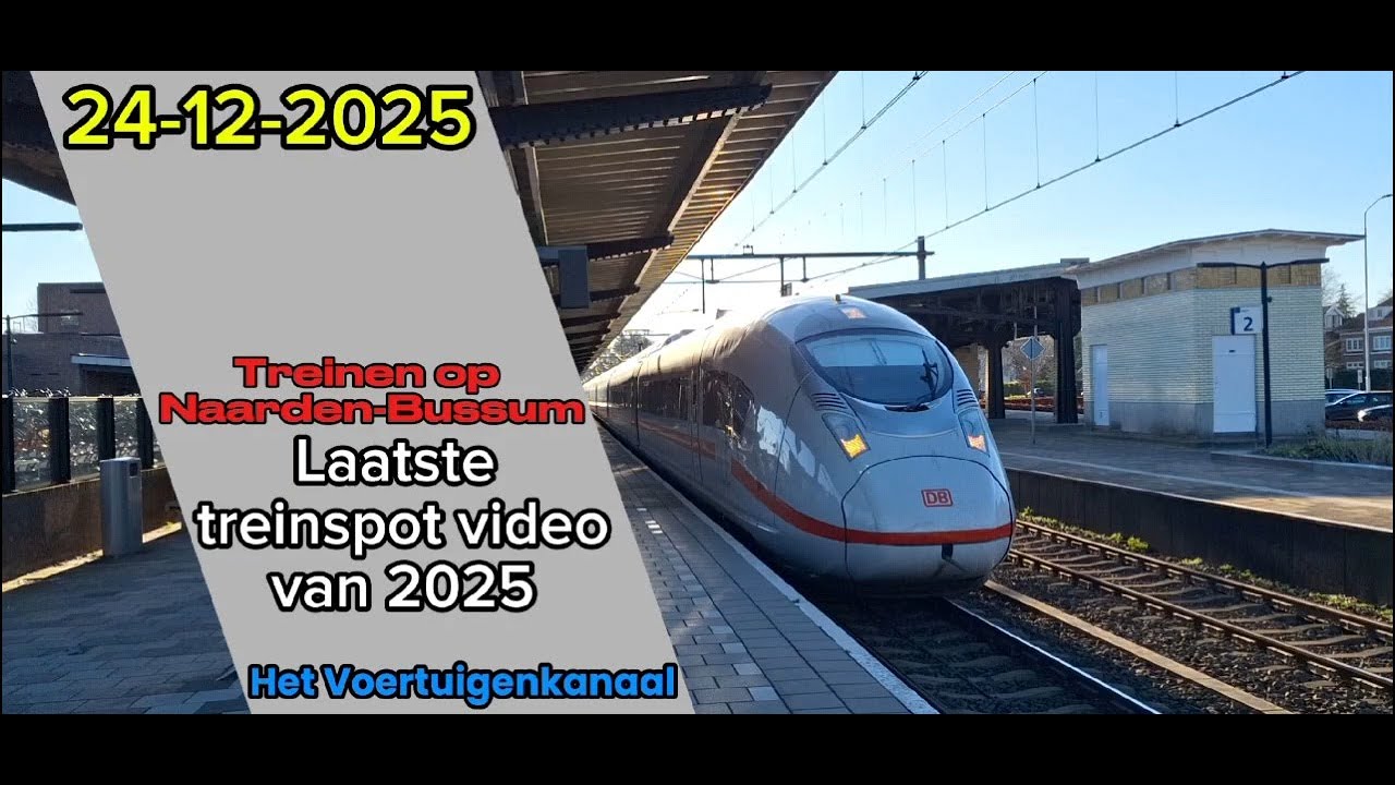 Treinen op Naarden-Bussum(24-12-2025)| Trainspotting #54