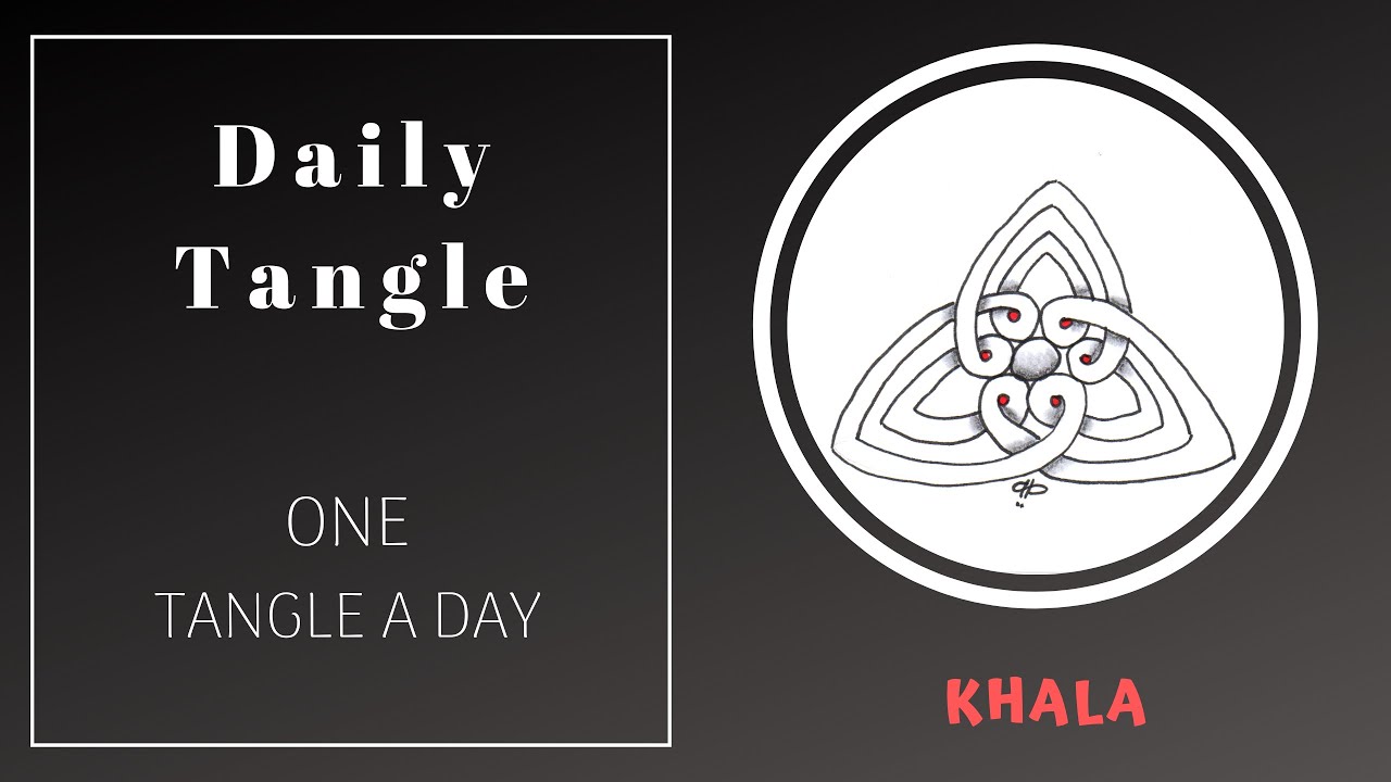 Daily Tangle -  KHALA  |How to draw...|