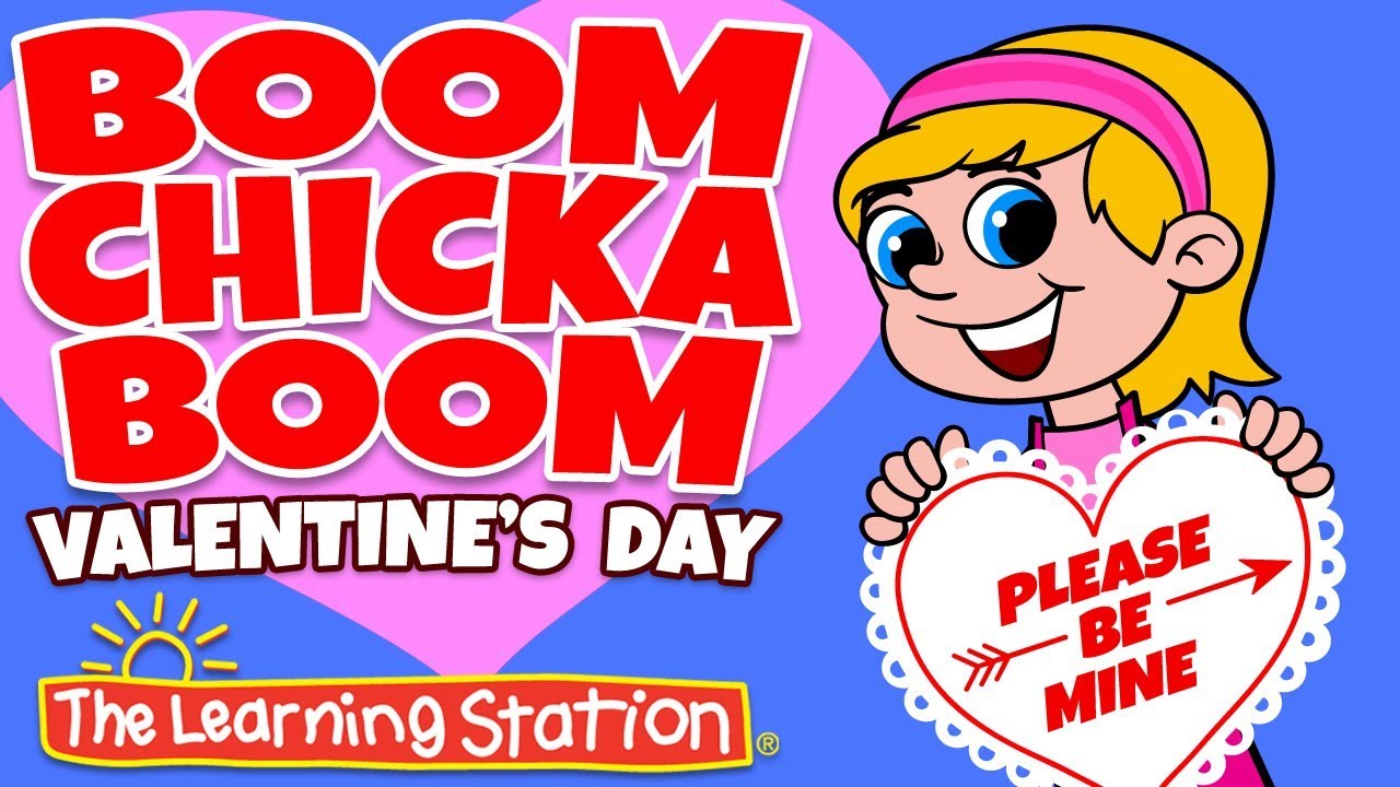 Boom Chicka Boom ❤ Valentine’s Day Songs for Kids ❤ Kids Dance Song ❤ by The Learning Station