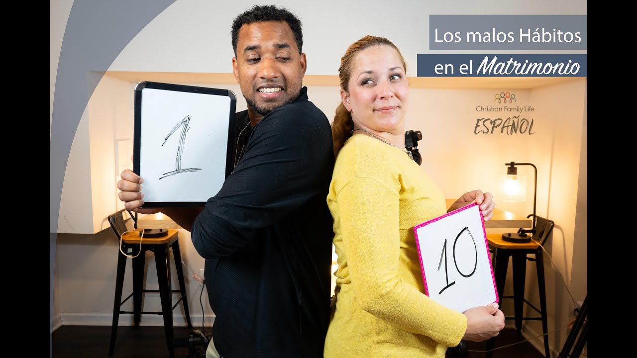 Los malos hábitos en el Matrimonio. Christian Family Life en Español. Ramón y Kira Arrate.