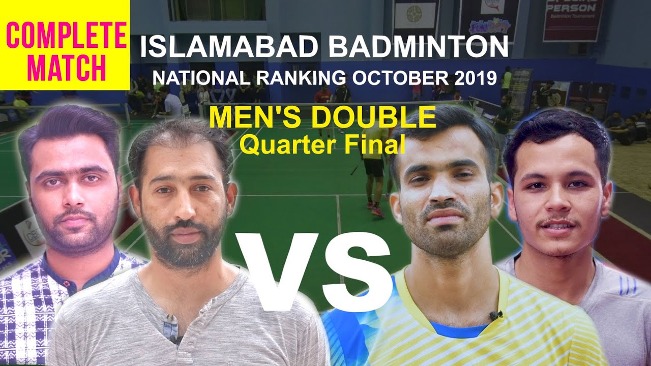 Anjum n Yasir vs Attique n Hasnain - Men's Double | Islamabad National Badminton Ranking 2019
