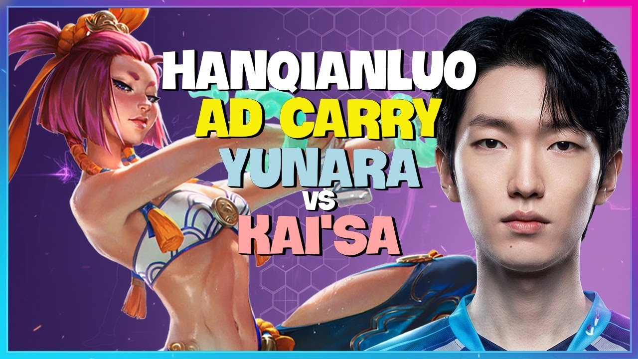 HanQianLuo High Elo Execution Masterclass Yunara Challenger ADC Mechanics Engsub