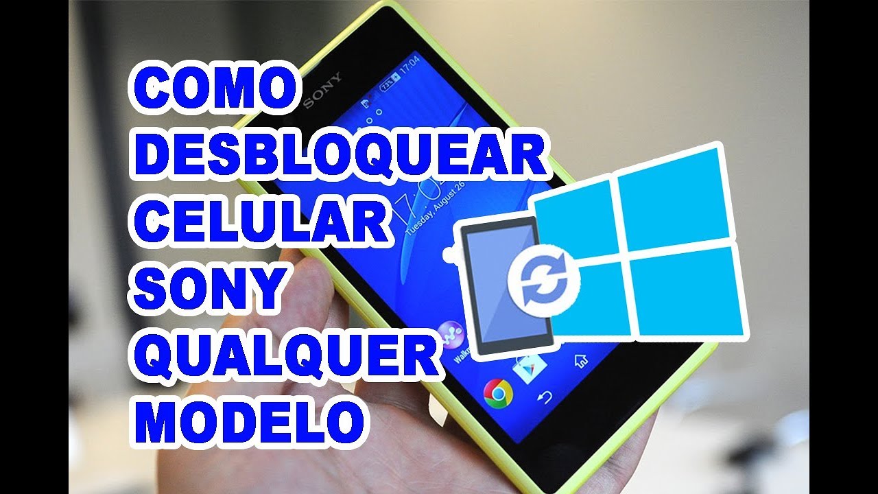 Como Desbloquear Celular Sony Qualquer Modelo