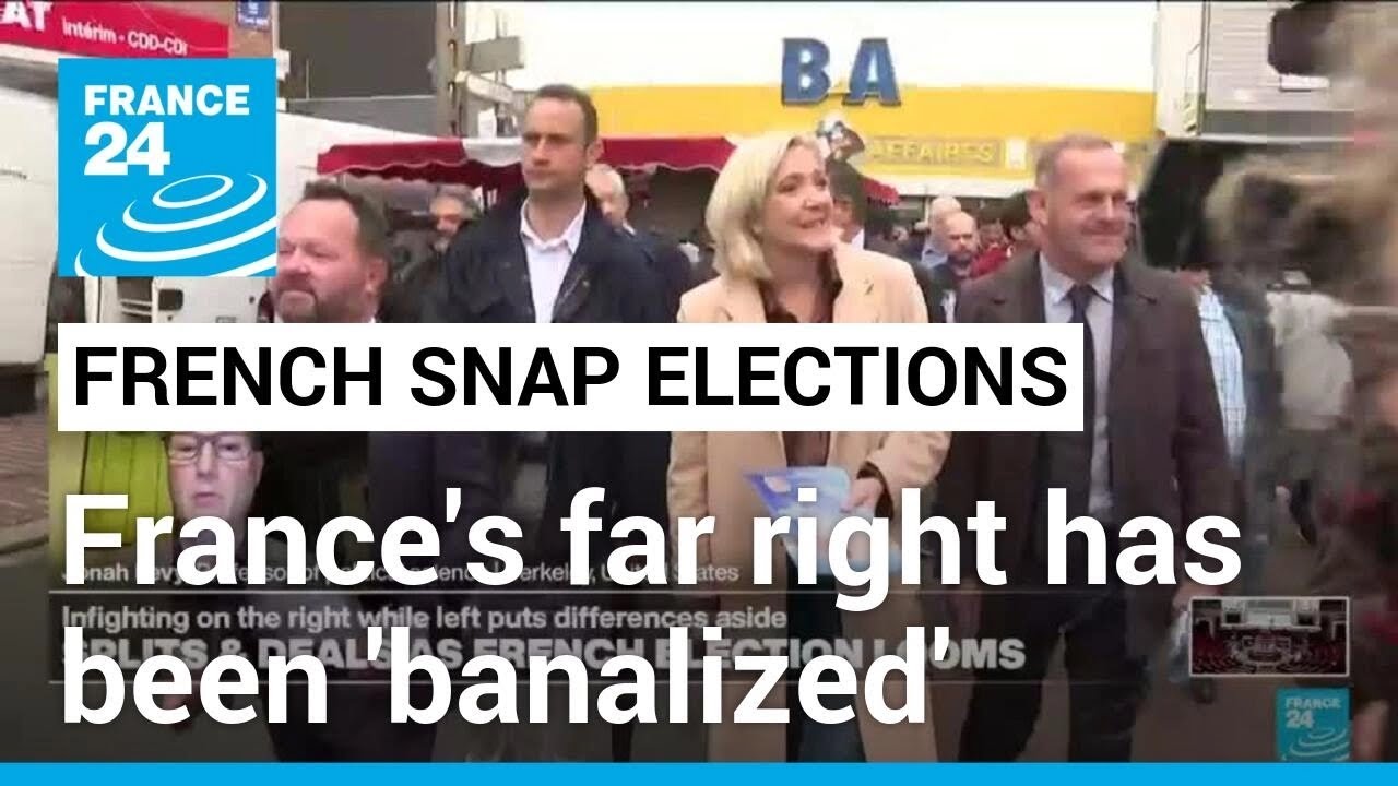 France's far right has been 'banalized', expert warns • FRANCE 24 English