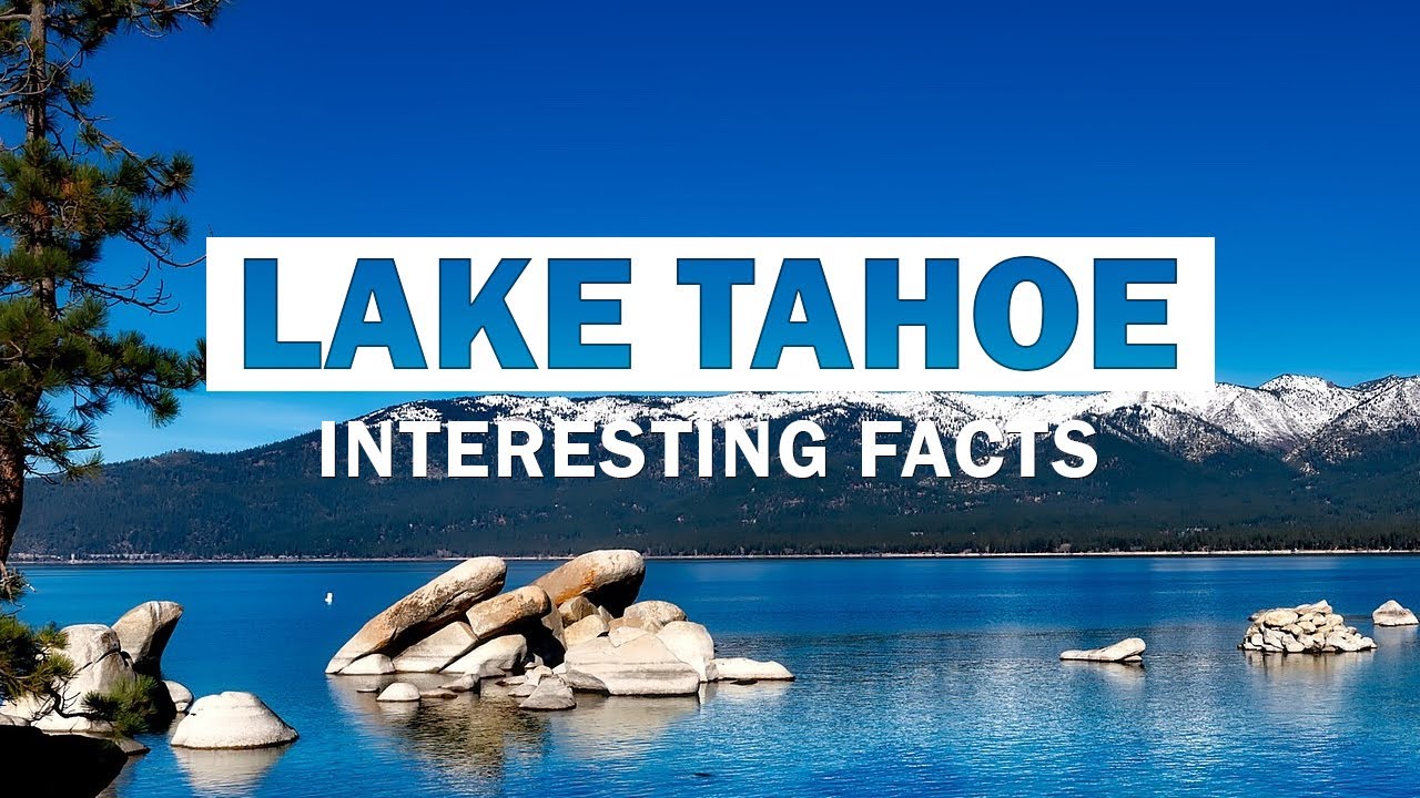 13 Surprising Facts About Lake Tahoe