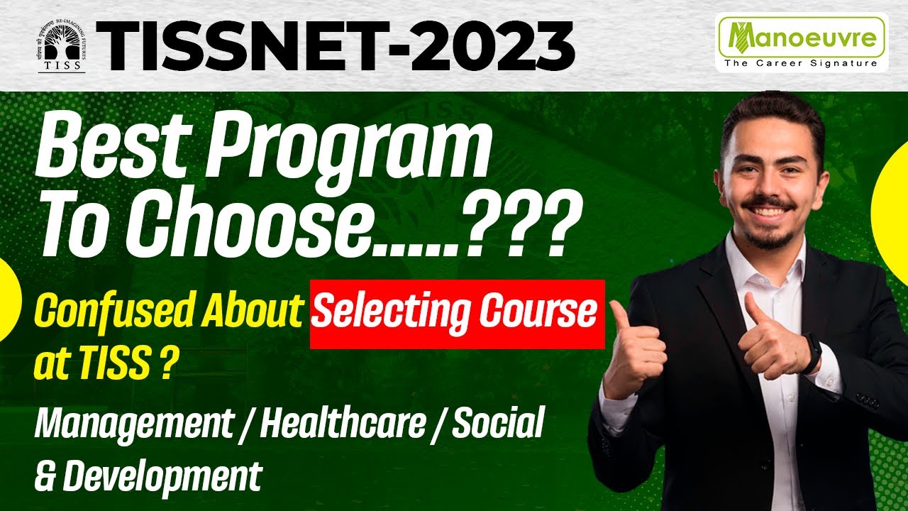 TISSNET 2023 - Best Program To Choose ?? | Management | Healthcare | Social & Development