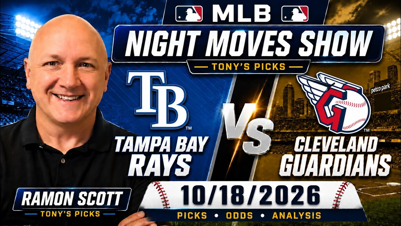Rays vs Guardians MLB Betting Odds & Picks, 10/18/26 | Night Moves Show
