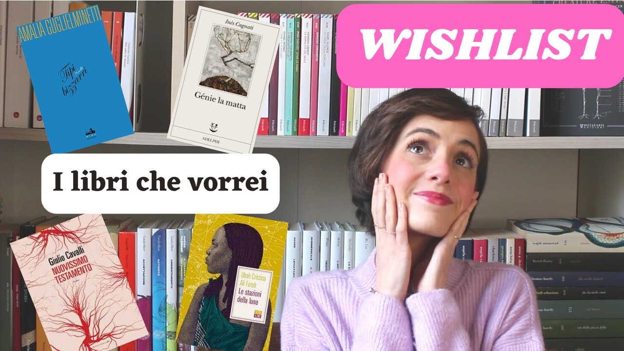 I libri che vorrei- la mia WISHLIST