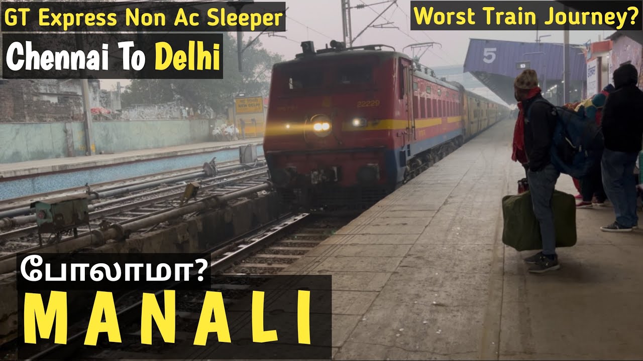 Chennai To Manali in Tamil I Delhi Train Journey