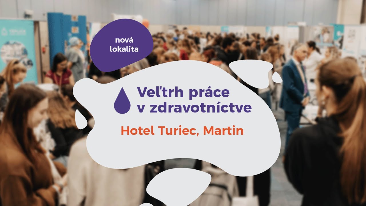 Veľtrh práce v zdravotníctve – Martin 2025