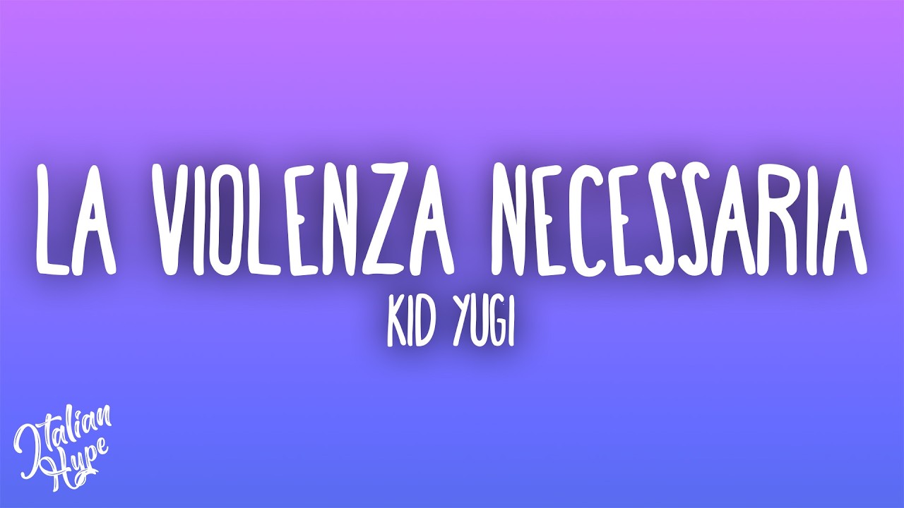 Kid Yugi - La Violenza Necessaria