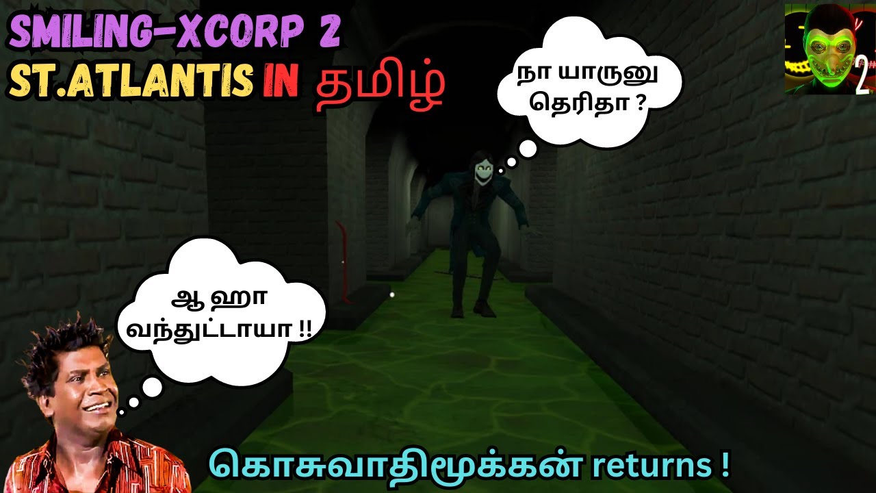 Smiling-X Corp 2 St.Atlantis | The Boss Is Back ! | Horrror Gameplay in தமிழ்