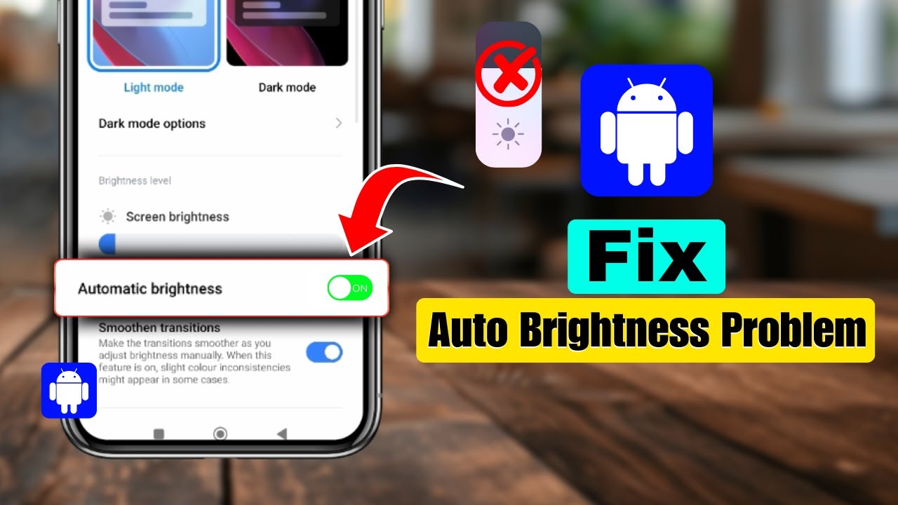How to Fix Auto Brightness Problem On Android