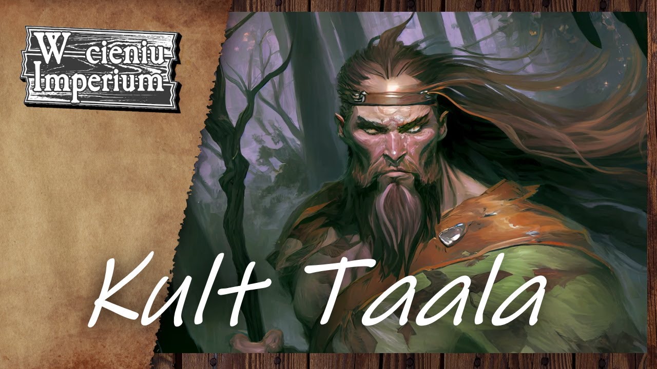 #52 Kult Taala, czyli Rhya, druidzi i Dawna Wiara w Imperium