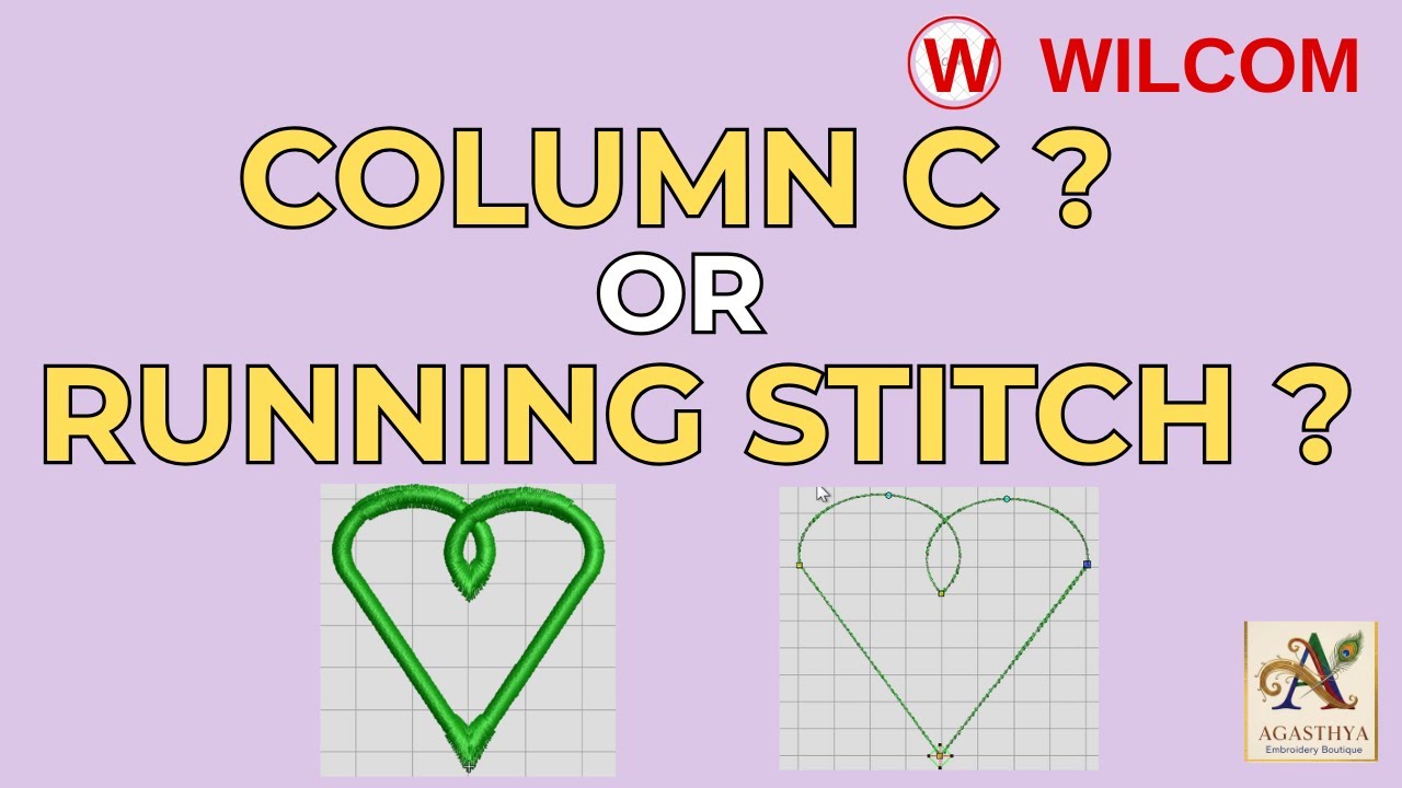 Column C or Running Stitch? | Wilcom Tutorial #13 for Beginners