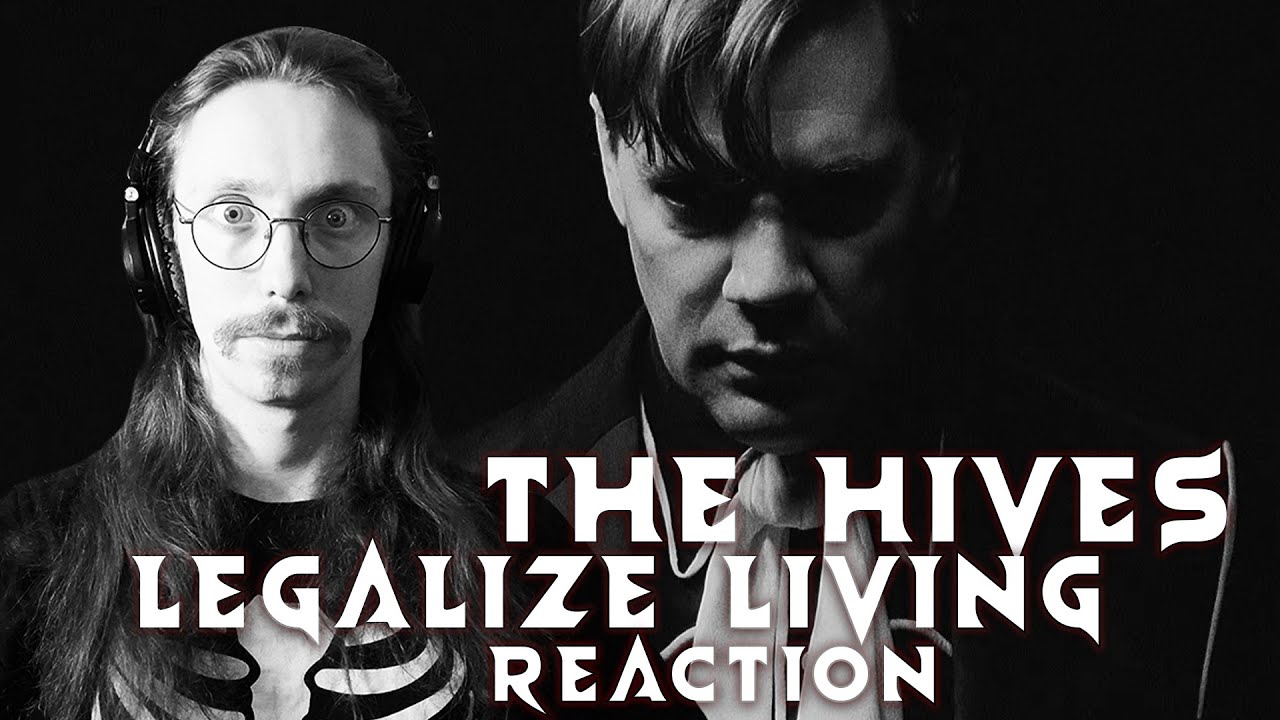 The Hives – Legalize Living Reaction | Hard-Hitting, Creepy, Brilliant