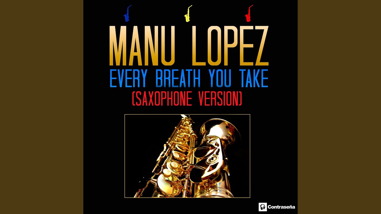 Every Breath You Take (Saxophone Version)