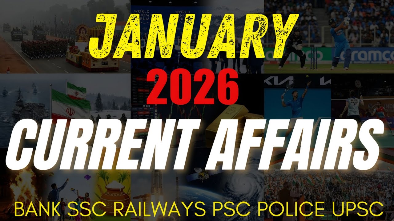 JANUARY CURRENT AFFAIRS 2026| Current Affairs January 2026| Top 100 CA Question January Month 