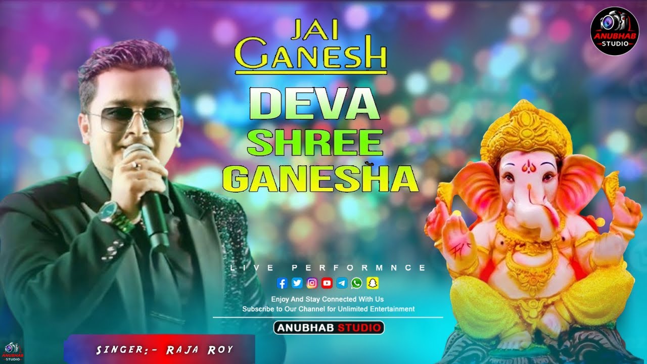 Deva Shree Ganesha | Agneepath | Cover By - Raja Roy | Ganpati Song | Stage Show | Anubhab Studio