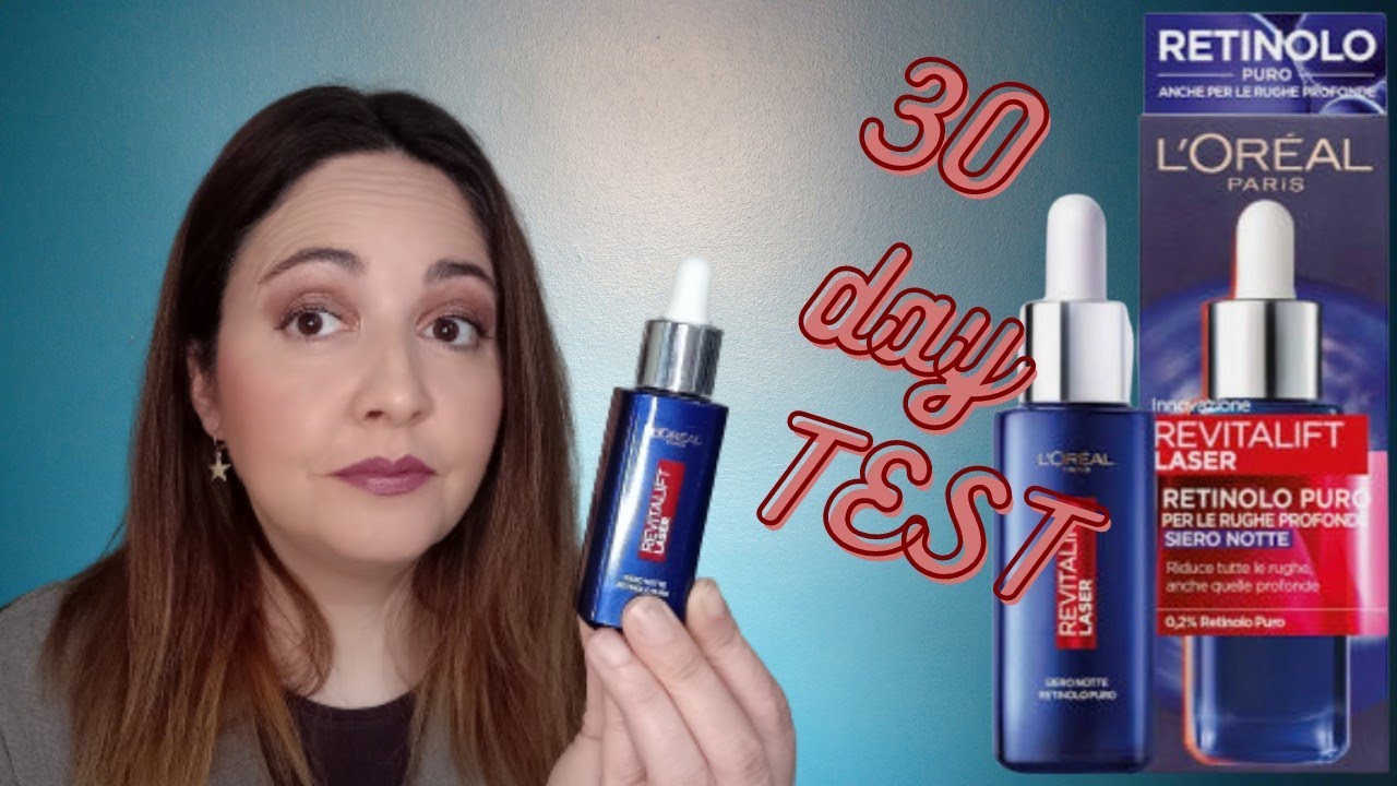 Nuovo siero REVITALIFT L'Orèal con retinolo puro *30 day test*