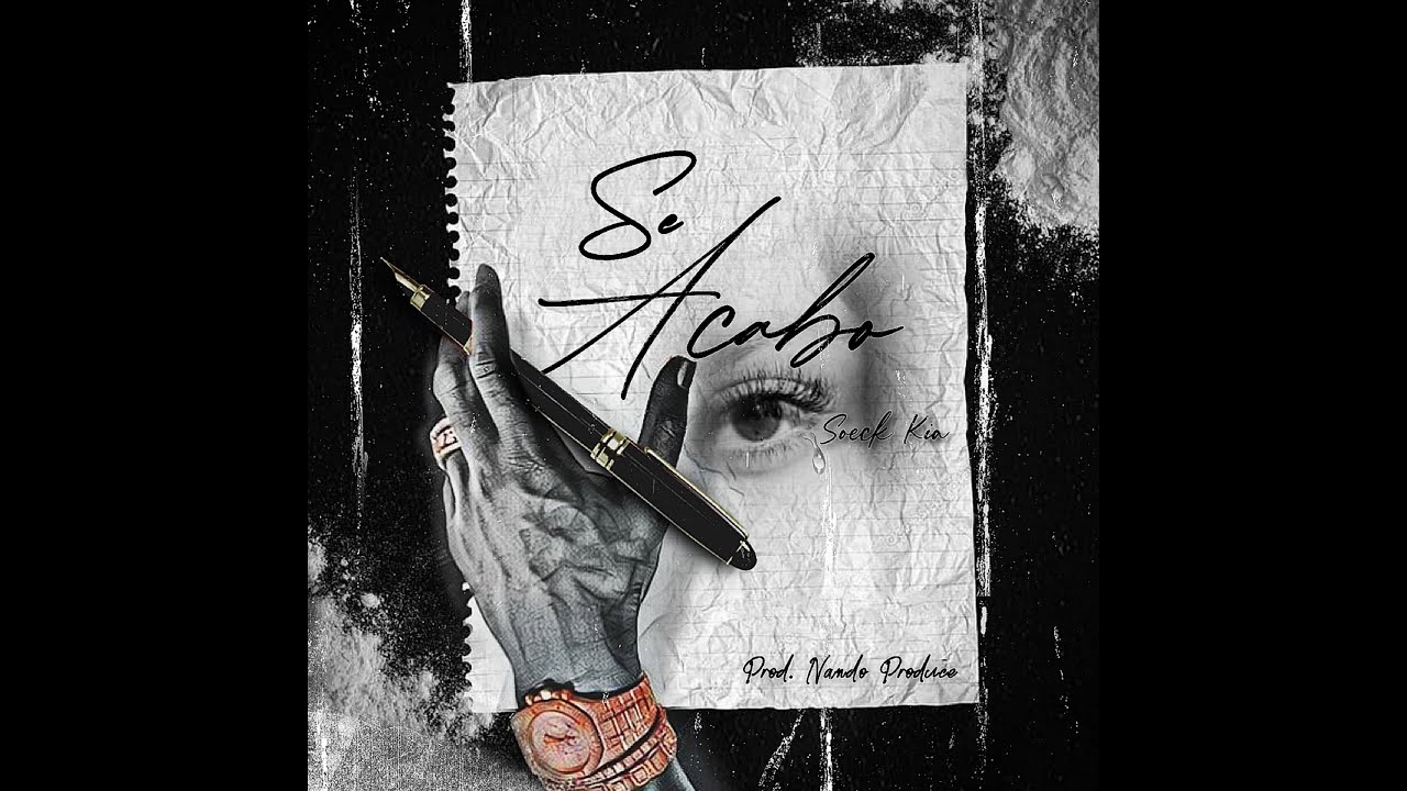 Se Acabo - Soeck Kia (Prod. @NandoProduce  ) (Video Oficial )