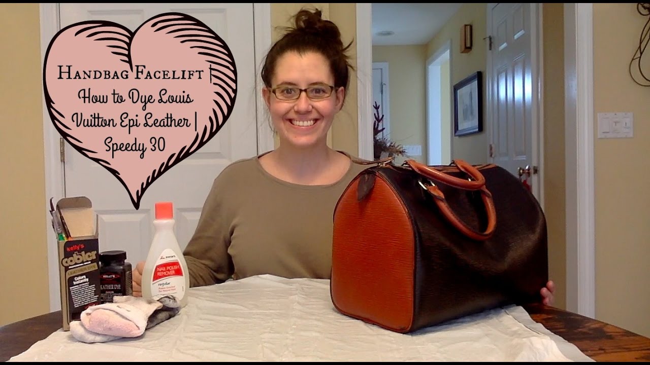 Handbag Facelift | How to Dye Louis Vuitton Epi Leather | Speedy 30