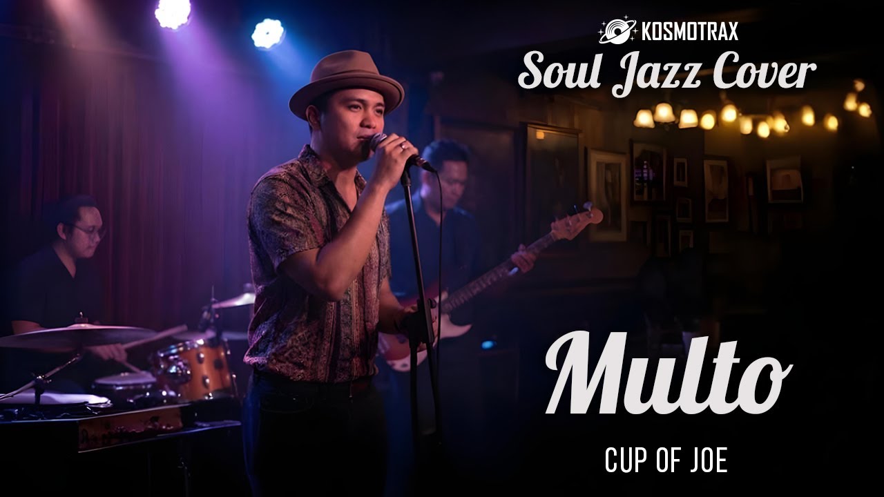 MULTO - Cup of Joe | KOSMOTRAX (RNB Soul Version Cover)