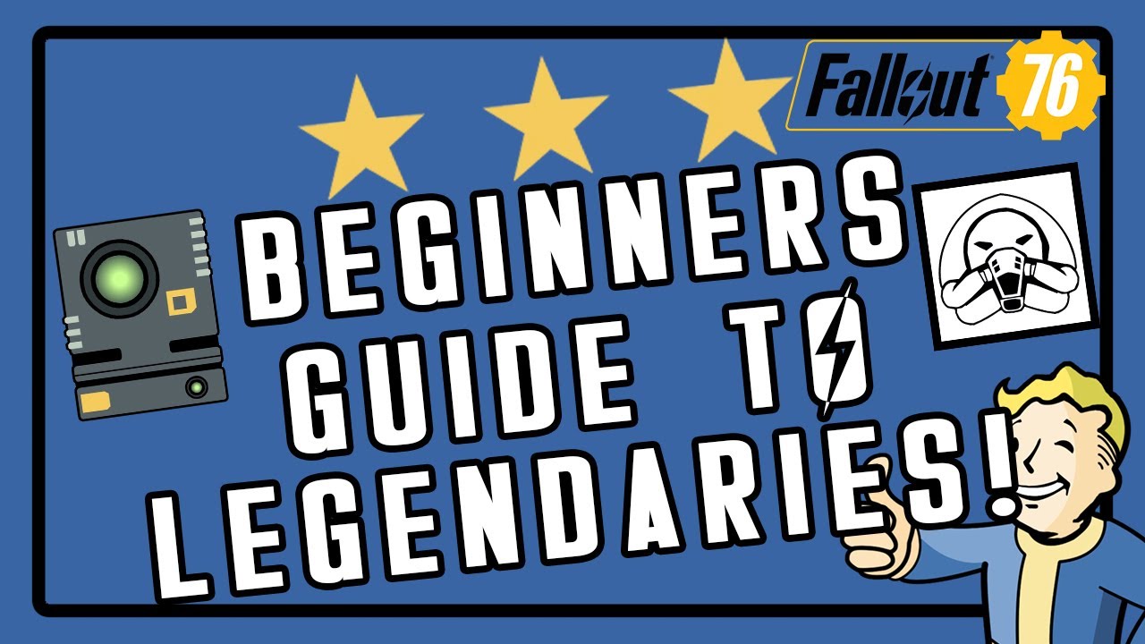 Fallout 76 - Beginners Guide To Legendaries! | Everything You Must Know! (2022 Guide)